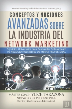 Bertrand.pt - Conceptos Y Nociones Avanzadas Sobre La Industria Del Network Marketing