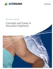 Concepts And Cases In Nonunion Treatment