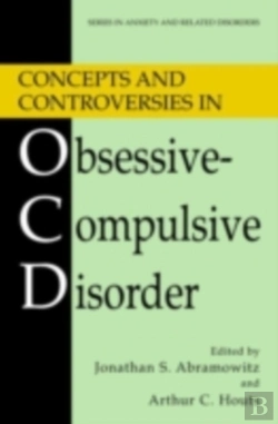 Bertrand.pt - Concepts And Controversies In Obsessive-Compulsive Disorder