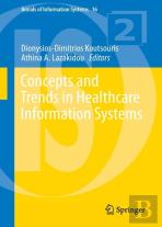 Concepts And Trends In Healthcare Information Systems