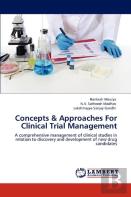 Concepts & Approaches For Clinical Trial Management