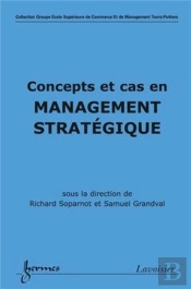Concepts Et Cas En Management Stratégique