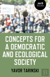 Concepts For A Democratic And Ecological Society