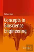 Concepts In Bioscience Engineering