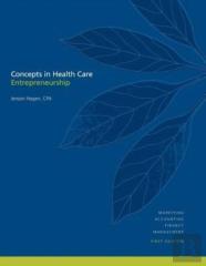 Concepts In Health Care Entrepreneurship
