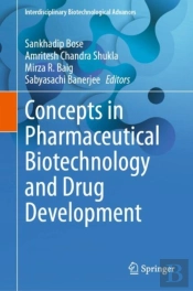 Concepts In Pharmaceutical Biotechnology And Drug Development