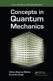 Concepts In Quantum Mechanics