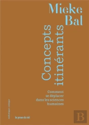 Concepts Itinérants : Comment Se Déplacer Dans Les Sciences Humaines