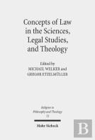 Concepts Of Law In The Sciences, Legal Studies, And Theology
