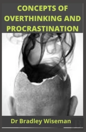 Concepts Of Overthinking And Procrastination