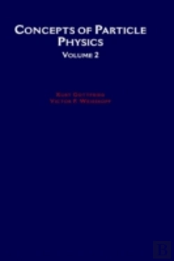 Bertrand.pt - Concepts Of Particle Physics: Volume Ii