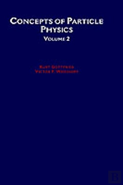 Bertrand.pt - Concepts Of Particle Physics: Volume Ii