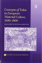 Concepts Of Value In European Material Culture, 1500-1900