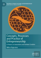 Concepts, Processes And Practice Of Entrepreneurship