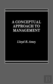 Conceptual Approach To Management