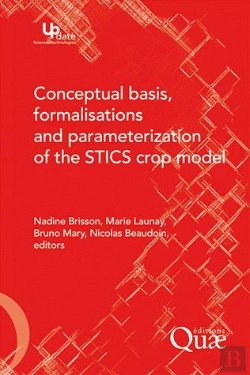 Bertrand.pt - Conceptual Basis, Formalisations And Parametrizations Of The Stics Crop Model