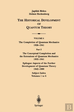 Bertrand.pt - Conceptual Completion And Extensions Of Quantum Mechanics 1932-1941. Epilogue: Aspects Of The Further Development Of Quantum Theory 1942-1999