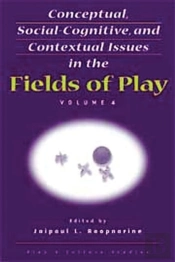 Conceptual, Social-Cognitive, And Contextual Issues In The Fields Of Play