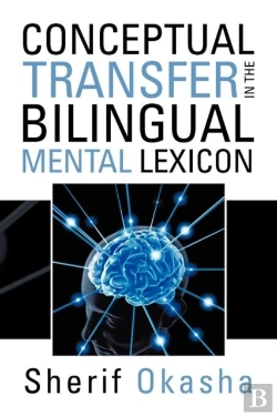 Bertrand.pt - Conceptual Transfer In The Bilingual Mental Lexicon