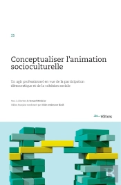 Conceptualiser L'Animation Sociocuturelle. Un Agir Professionnel En V