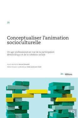 Bertrand.pt - Conceptualiser L'Animation Sociocuturelle. Un Agir Professionnel En V