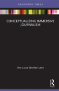 Conceptualising Immersive Journalism