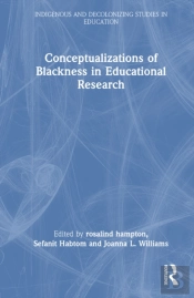 Conceptualizations Of Blackness In Educational Research
