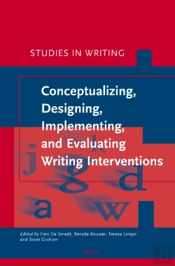 Bertrand.pt - Conceptualizing, Designing, Implementing, And Evaluating Writing Interventions