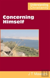 Concerning Himself
