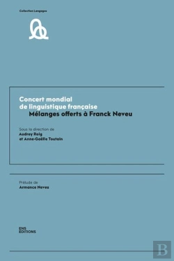 Bertrand.pt - Concert Mondial De Linguistique Francaise. Melanges Offerts A Franck Neveu