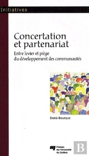 Concertation Et Partenariat ; Entre Levier Et Piège Du Développement Des Communautés