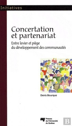 Bertrand.pt - Concertation Et Partenariat ; Entre Levier Et Piège Du Développement Des Communautés