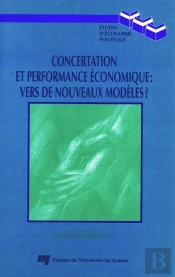 Concertation Et Performance Économique ; Vers De Nouveaux Modèles ?