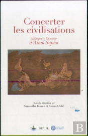 Concerter Les Civilisations ; Mélanges En L'Honneur D'Alain Supiot