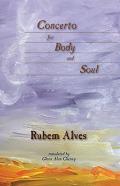 Concerto For Body And Soul