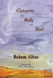 Concerto For Body And Soul