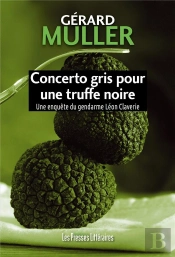 Concerto Gris Pour Une Truffe Noire