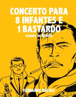 Bertrand.pt - Concerto para 8 Infantes e 1 Bastardo