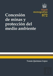Concesión De Minas Y Protección Del Medio Ambiente