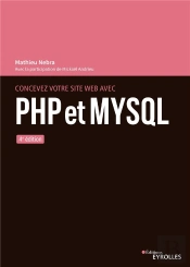 Concevez Votre Site Web Avec Php Et Mysql - 4e Edition