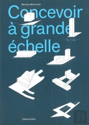 Concevoir À Grande Échelle