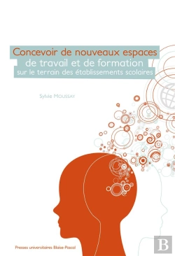 Bertrand.pt - Concevoir De Nouveaux Espaces De Travail Et De Formation Sur Le Terrain Des Établissements Scolaires