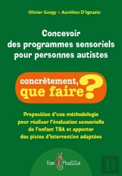 Concevoir Des Programmes Sensoriels Pour Personnes Autistes
