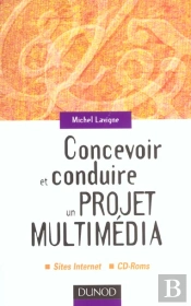 Concevoir Et Conduire Un Projet Multimedia