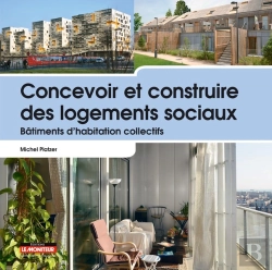 Bertrand.pt - Concevoir Et Construire Des Logements Sociaux ; Bâtiments D'Habitation Collectifs