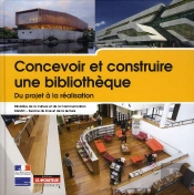 Concevoir Et Construire Une Bibliothèque ; Bibliothèques Municipales, Bibliothèques Départementales De Prêt