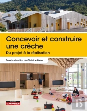 Concevoir Et Construire Une Crèche : Du Projet À La Réalisation