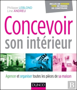 Bertrand.pt - Concevoir Son Intérieur ; Agencer Et Organiser Toutes Les Pièces De Sa Maison (2e Édition)