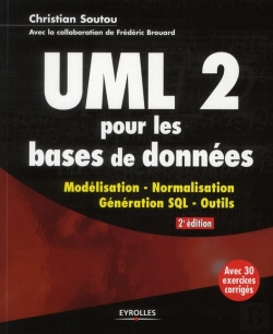 Bertrand.pt - Concevoir Une Base De Donnees Avec Uml 2. Avec Etudes Et Casreels