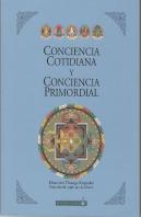 Conciencia Cotidiana Y Conciencia Primordial